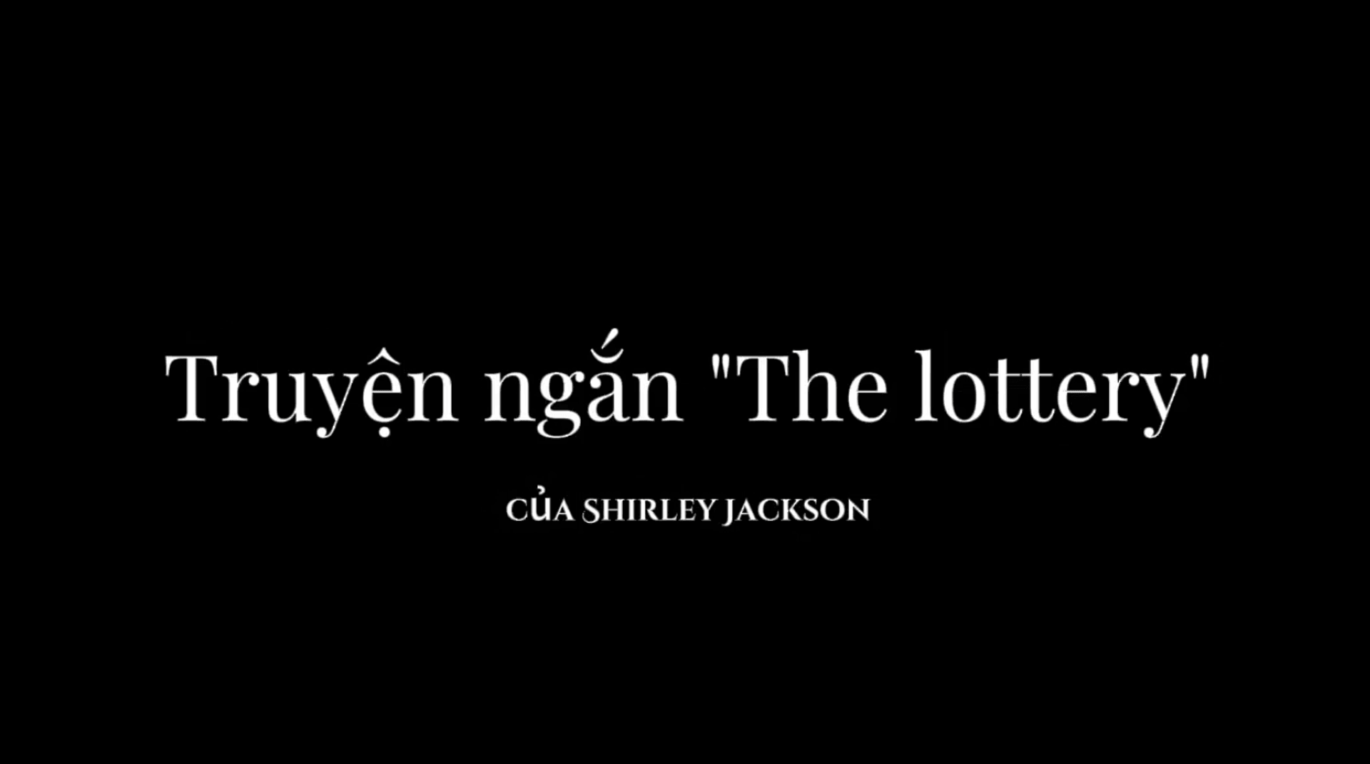 Ảnh bìa của THE LOTTERY - SHIRLEY JACKSON